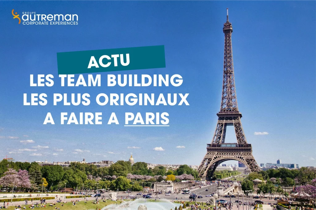 Activités Team Building Paris